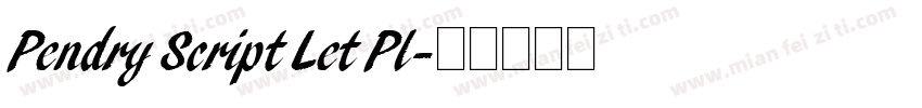 Pendry Script Let Pl字体转换